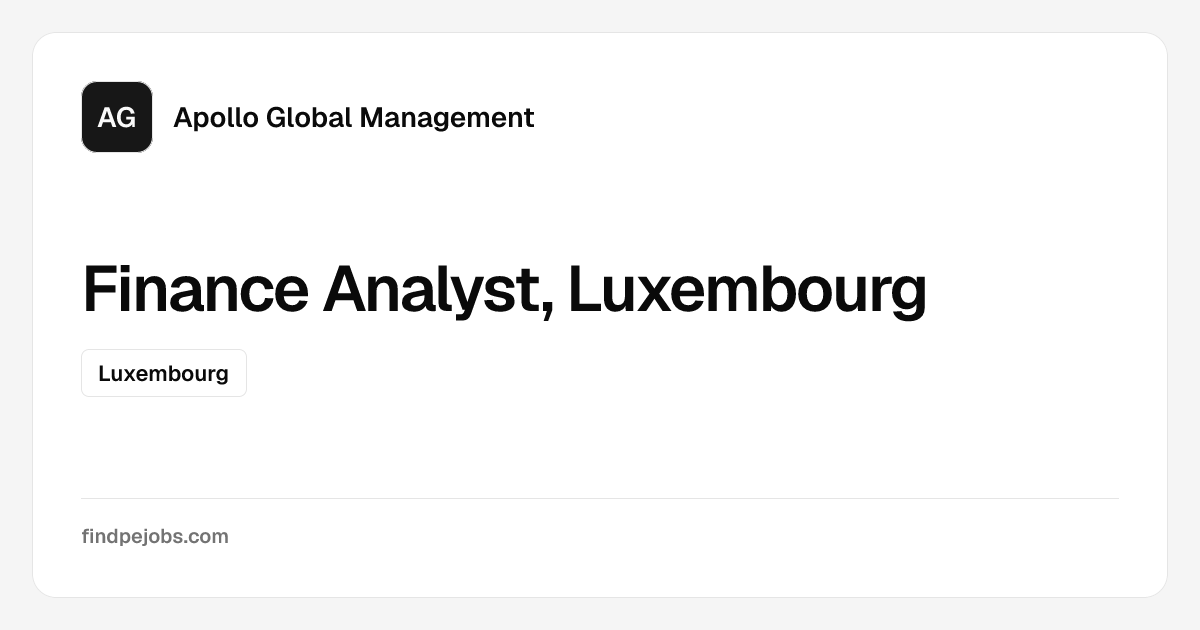 Finance Analyst, Luxembourg at Apollo Global Management | Private ...